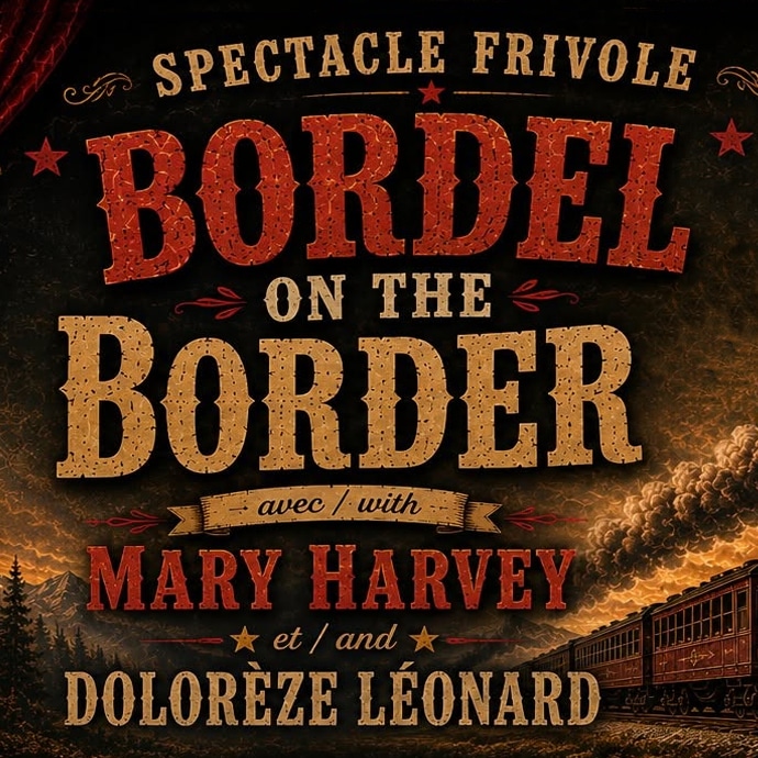 Bordel On The Border automne 2026
